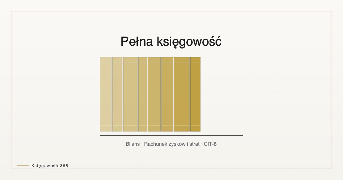Ilustracja artykułu — pełna księgowość i ksiągi handlowe 2026